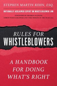 Cover image for Rules for Whistleblowers: A Handbook for Doing What's Right