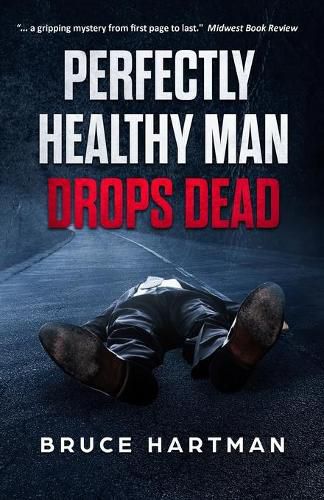 Cover image for Perfectly Healthy Man Drops Dead