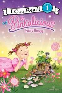 Cover image for Pinkalicious: Fairy House