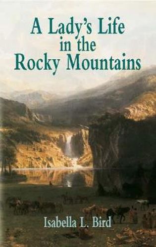 Cover image for A Lady's Life in the Rocky Mountain