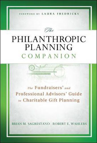 Cover image for The Philanthropic Planning Companion: The Fundraisers' and Professional Advisors' Guide to Charitable Gift Planning