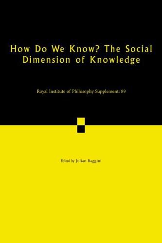 How Do We Know? The Social Dimension of Knowledge: Volume 89