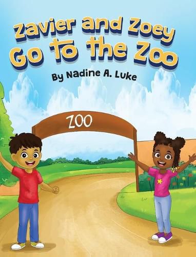 Cover image for Zavier and Zoey Go to the Zoo