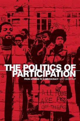 Cover image for The Politics of Participation: From Athens to E-democracy