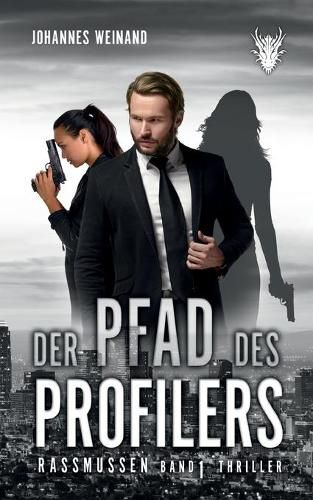 Cover image for Der Pfad des Profilers: Rassmussen Band 1