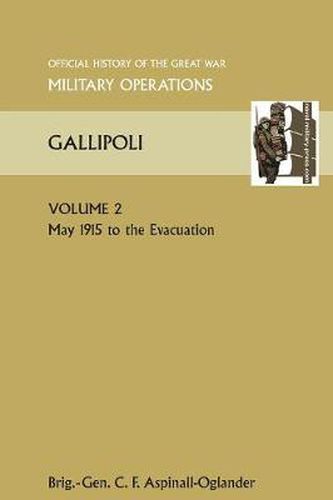 Cover image for GALLIPOLI Vol 2. OFFICIAL HISTORY OF THE GREAT WAR OTHER THEATRES