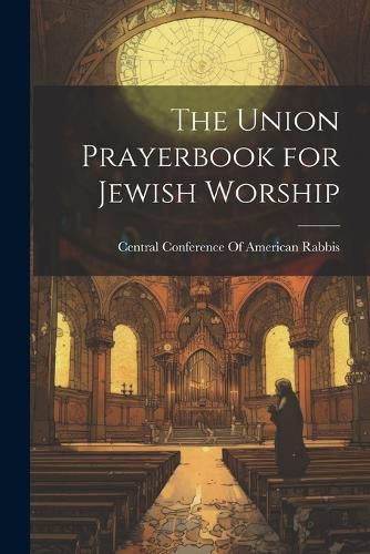 Cover image for The Union Prayerbook for Jewish Worship