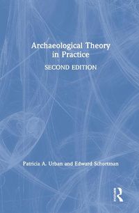 Cover image for Archaeological Theory in Practice