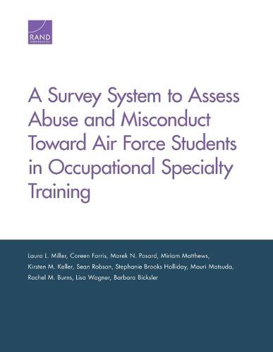 A Survey System to Assess Abuse and Misconduct Toward Air Force Students in Occupational Specialty Training