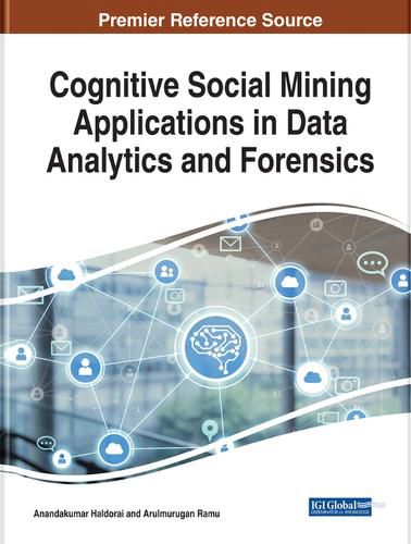 Cover image for Cognitive Social Mining Applications in Data Analytics and Forensics