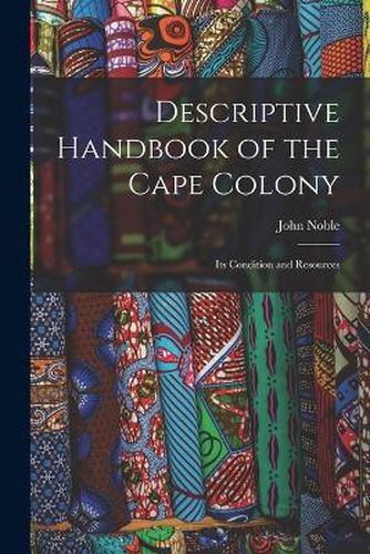 Cover image for Descriptive Handbook of the Cape Colony