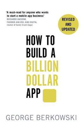 Cover image for How to Build a Billion Dollar App: Discover the secrets of the most successful entrepreneurs of our time