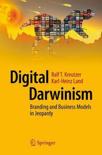 Cover image for Digital Darwinism: Branding and Business Models in Jeopardy