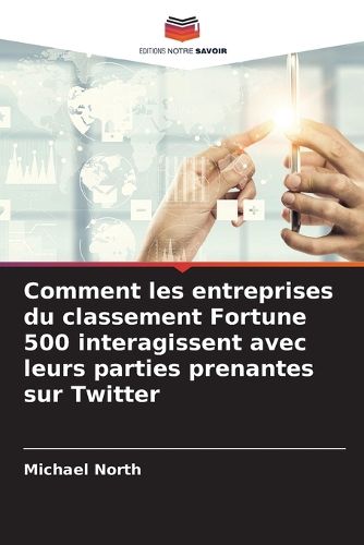 Cover image for Comment les entreprises du classement Fortune 500 interagissent avec leurs parties prenantes sur Twitter