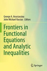 Cover image for Frontiers in Functional Equations and Analytic Inequalities