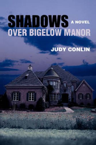 Cover image for Shadows Over Bigelow Manor
