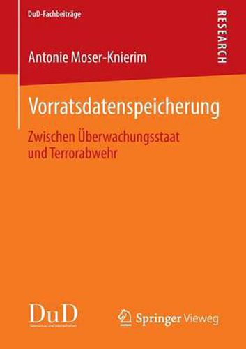 Cover image for Vorratsdatenspeicherung: Zwischen UEberwachungsstaat Und Terrorabwehr