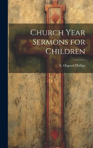 Cover image for Church Year Sermons for Children