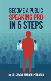 Cover image for Become a Public Speaking Pro in 5 Steps