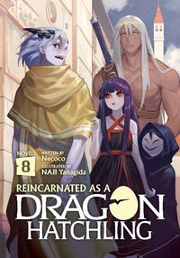 Cover image for Reincarnated as a Dragon Hatchling (Light Novel) Vol. 8