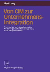 Cover image for Von CIM zur Unternehmensintegration