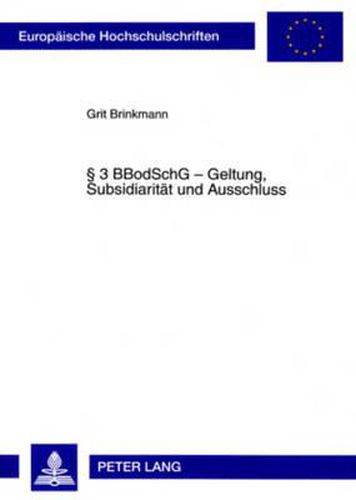  3 Bbodschg - Geltung, Subsidiaritaet Und Ausschluss