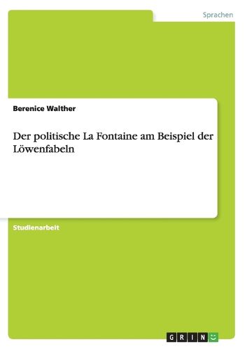 Cover image for Der politische La Fontaine am Beispiel der Loewenfabeln