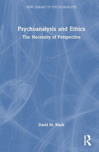 Cover image for Psychoanalysis and Ethics