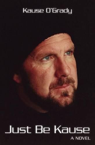 Cover image for Just Be Kause