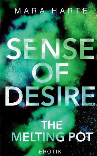 Cover image for Sense of desire: The melting pot