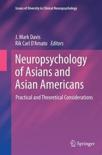 Cover image for Neuropsychology of Asians and Asian-Americans: Practical and Theoretical Considerations