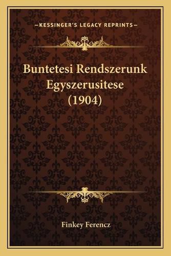 Cover image for Buntetesi Rendszerunk Egyszerusitese (1904)
