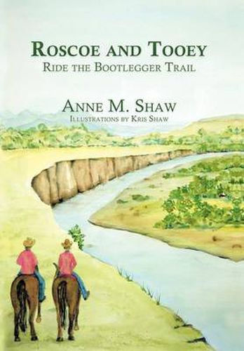 Cover image for Roscoe and Tooey Ride the Bootlegger Trail