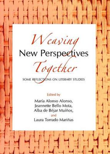 Cover image for Weaving New Perspectives Together: Some Reflections on Literary Studies