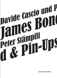 Cover image for Davide Cascio & Peter Stampfli: James Bond & Pin-Ups