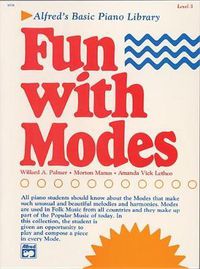 Cover image for Alfred's Basic Piano Library Fun with Modes, Bk 3
