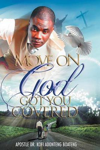 Cover image for Move On, God Got You Covered!