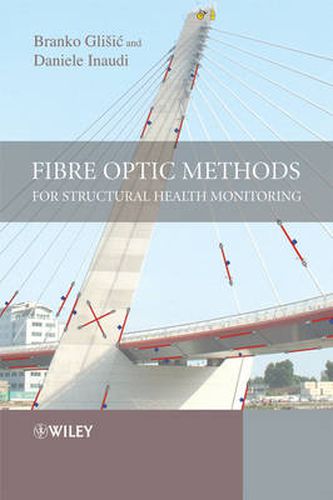 Cover image for Fibre Optic Methods for Structural Health Monitoring