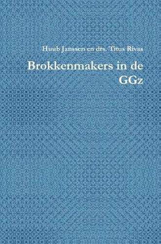 Cover image for Brokkenmakers in De GGz
