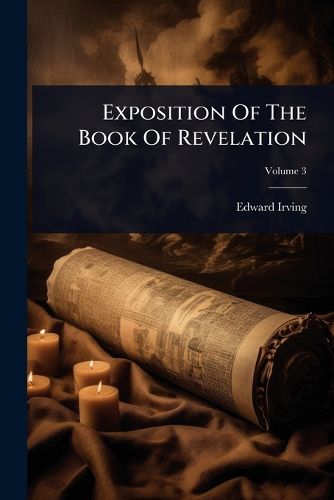 Cover image for Exposition Of The Book Of Revelation