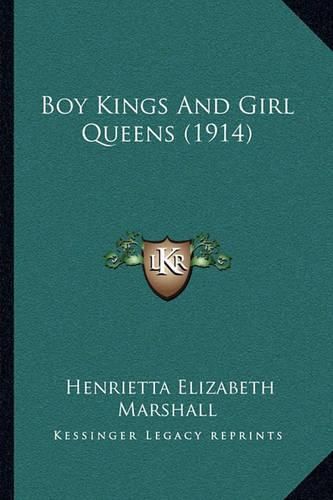 Boy Kings and Girl Queens (1914)