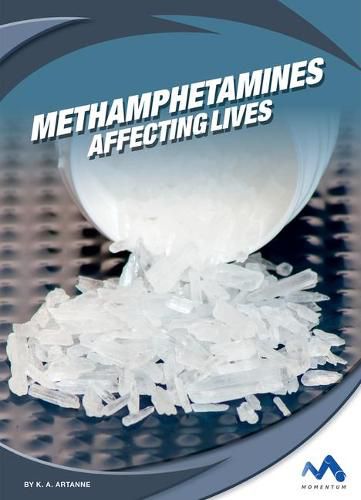 Cover image for Methamphetamines: Affecting Lives