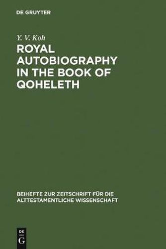 Cover image for Royal Autobiography in the Book of Qoheleth