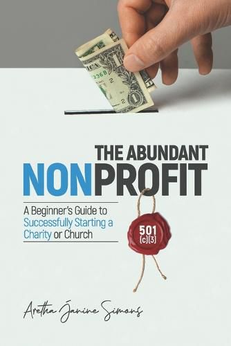 Cover image for The Abundant Nonprofit 501(c)(3)