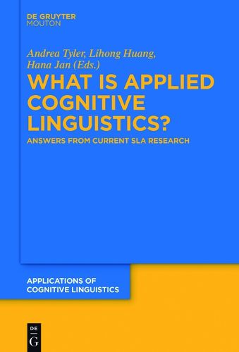 Cover image for What is Applied Cognitive Linguistics?: Answers From Current SLA Research