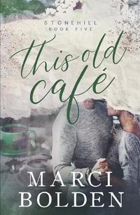 Cover image for This Old Cafe