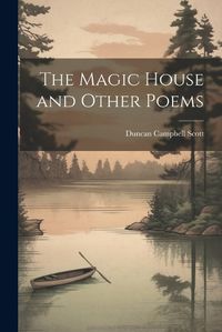 Cover image for The Magic House and Other Poems