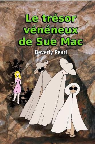 Cover image for Le tresor veneneux de Sue Mac