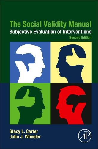 The Social Validity Manual: Subjective Evaluation of Interventions