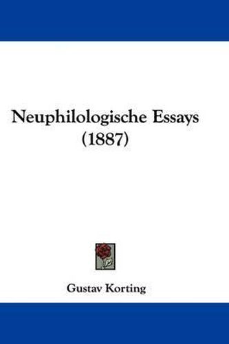 Cover image for Neuphilologische Essays (1887)